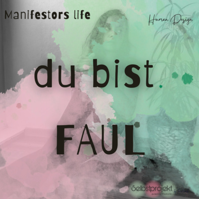 # 1.17 DU BIST FAUL