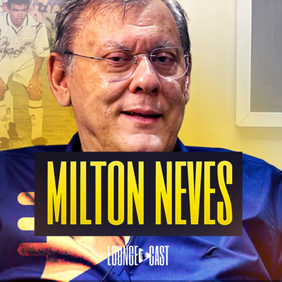 A GRANDE HISTÓRIA DE VIDA DE MILTON NEVES