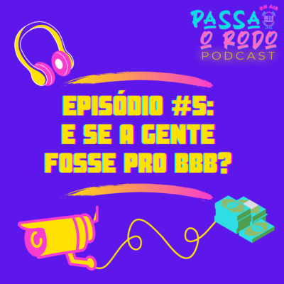 Passa o Rodo Podcast