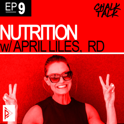# 9 - Nutrition w/April Liles RD