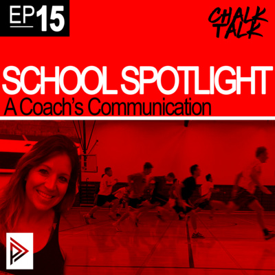 # 15 - School Spotlight: A Coach’s Communication