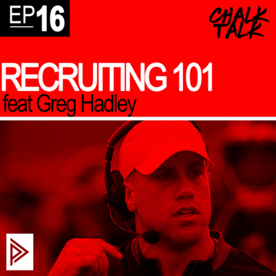 # 16 - Recruiting 101: feat. Greg Hadley