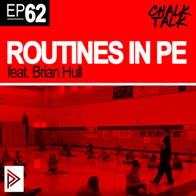 # 62 - Routines In PE feat. Brian Hull