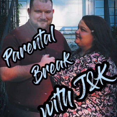 Parental Break with J&K