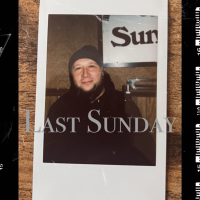Last Sunday