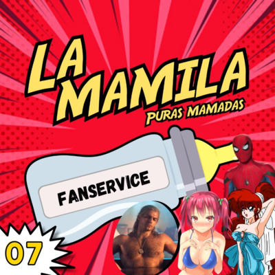 La Mamila Podcast