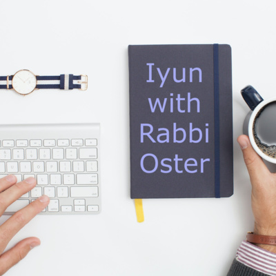 Iyun with Rabbi Oster