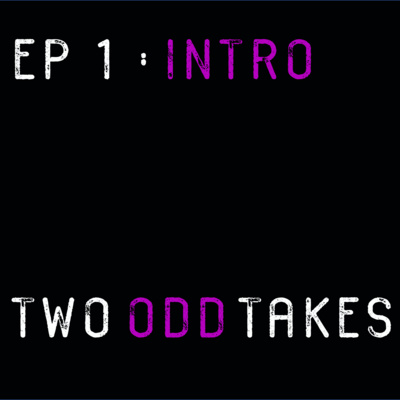 EP 1 - Intro EP 1 - Intro