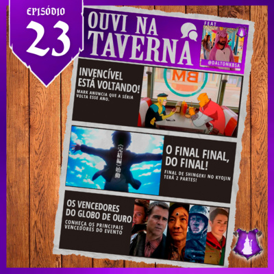 Ouvi na Taverna 23 - Heróis, Titãs e Oscar feat @fredkanagawa e @daltonkbsa