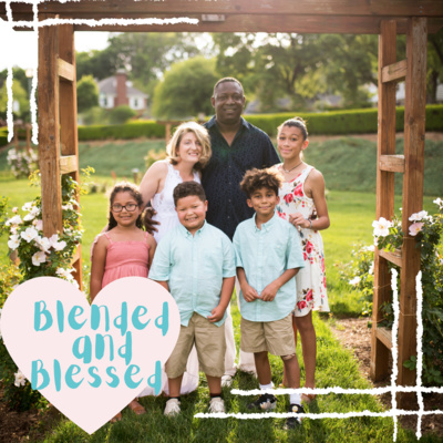 Trailer for upcoming podcast of Blessed and Blended!