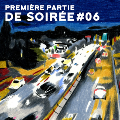 Première Partie de Soirée