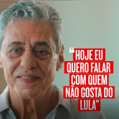 SPOT - Chico Buarque: "Hoje eu quero falar com quem não gosta do Lula." episode artwork
