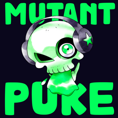 Mutant Puke - Music Reviews and Pop Culture