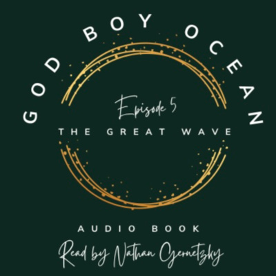 Episode 5: The Great Wave