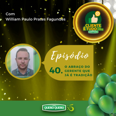Cliente é tudo pra gente!