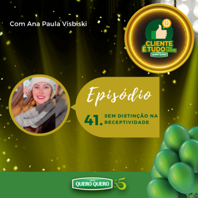 Cliente é tudo pra gente!