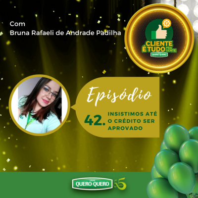 Cliente é tudo pra gente!