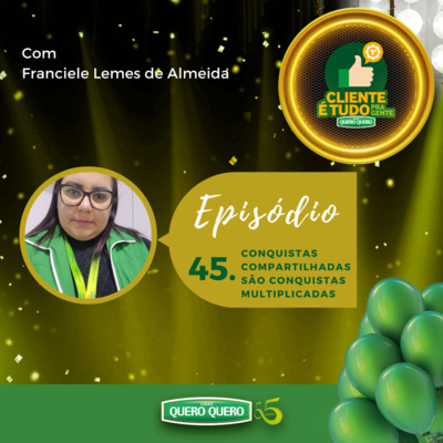 Cliente é tudo pra gente!