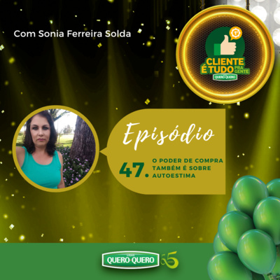 Cliente é tudo pra gente!
