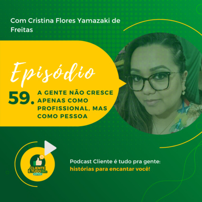 Cliente é tudo pra gente!