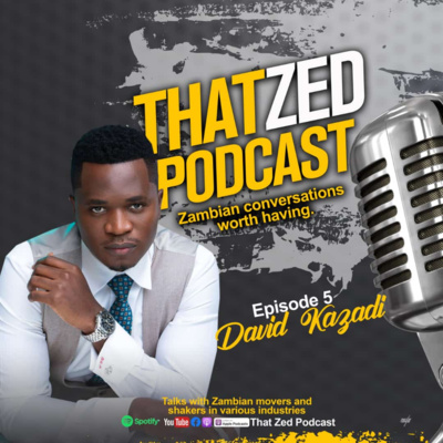 That Zed Podcast Ep5 - David Kazadi