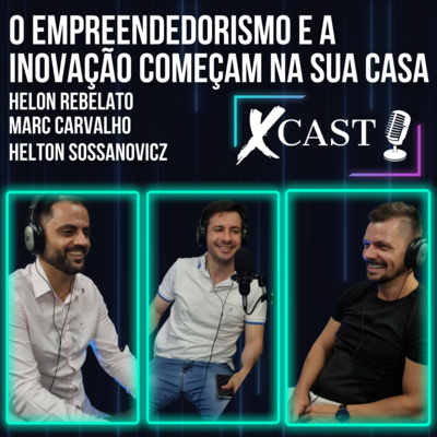 Xcast Histórias Reais