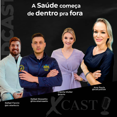 Xcast Histórias Reais