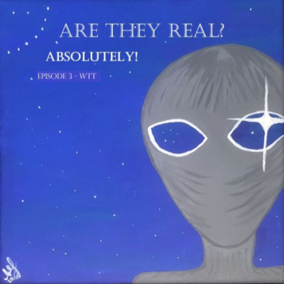 Ep 03: Are They Real? Absolutely!