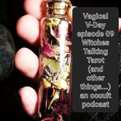 Ep 09: Vagical V-Day
