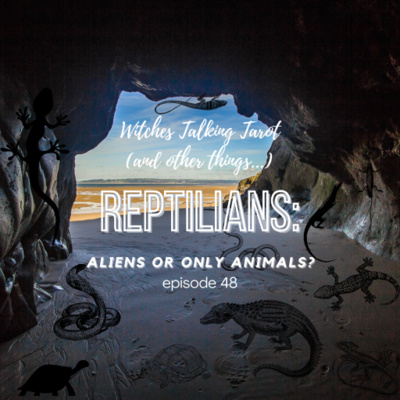 Ep 48: Reptilians: Aliens or only Animals?