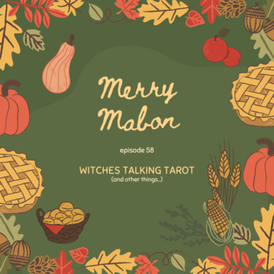 Ep 58: Merry Mabon