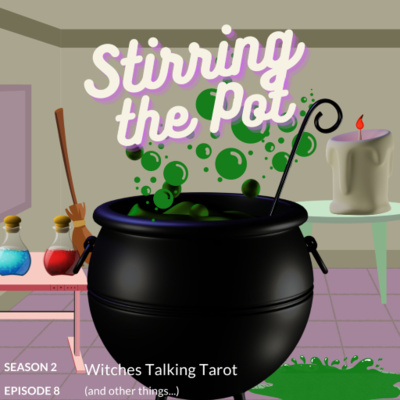 Ep 66: Stirring the Pot