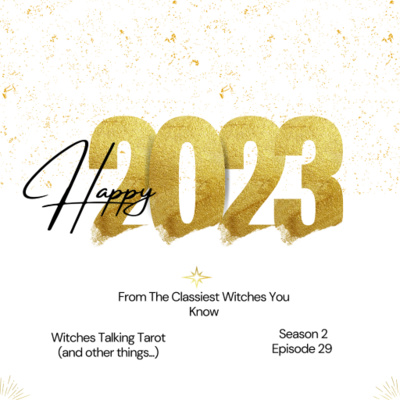 Happy 2023 From The Classiest Witches You Know