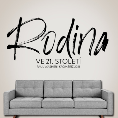 #09 Rodinná bohoslužba | Rodina ve 21. století - Antonín Váhala episode artwork