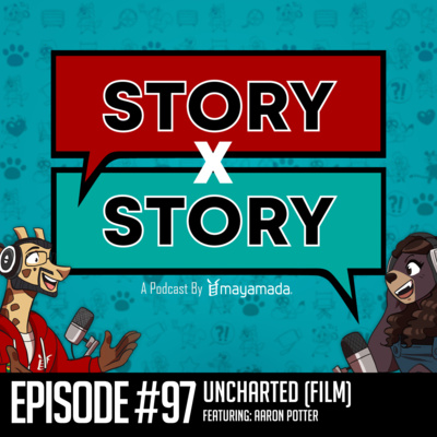 Story x Story #97: Tales of Ruffians and Escapades (Uncharted) episode artwork