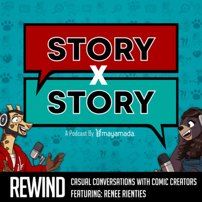Story x Story Rewind - Casual Conversations With Comic Creators (Renee Rienties) episode artwork