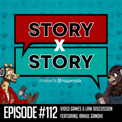 Story x Story #112: Where The Legal Players Dwell (Video Games) episode artwork