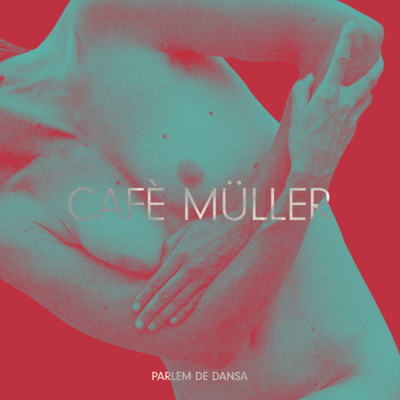 Cafè Müller - Parlem de dansa