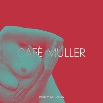 Cafè Müller - Parlem de dansa