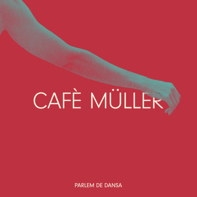 Cafè Müller - Parlem de dansa