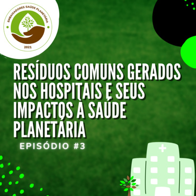 Hospitais e Serviços de Saúde Sustentáveis