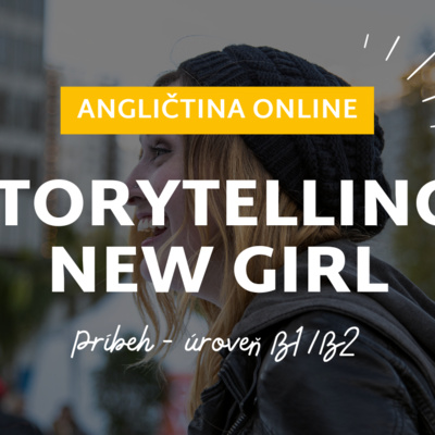New Girl│Uč sa angličtinu pomocou príbehov│ANGLIČTINA episode artwork