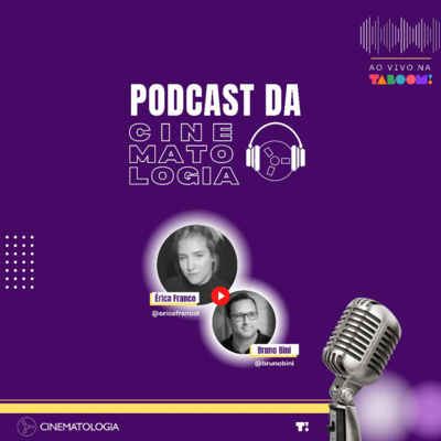 Podcast da Cine 1×02 - Bruno Bini