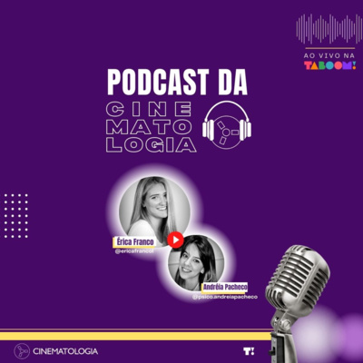 Podcast da Cine 1×04 – Andreia Pacheco