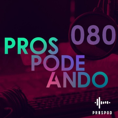 Prospodeando 080