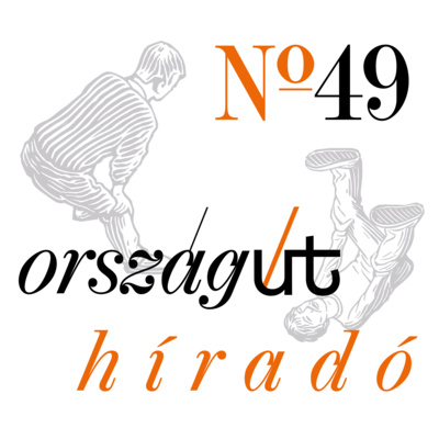 Országút Híradó 49. lapszám episode artwork