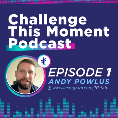 Challenge This Moment