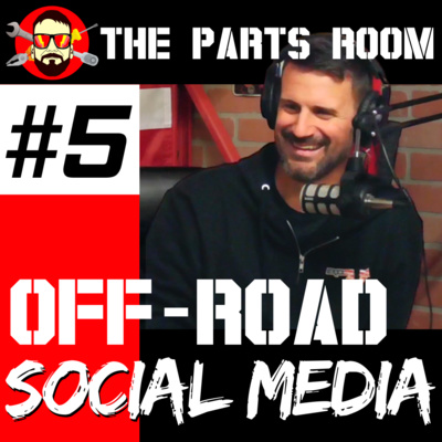 #5 Social Media for the Off-Road World episode artwork