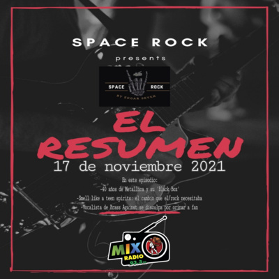 SPACE ROCK: El resumen (17/nov/21) episode artwork