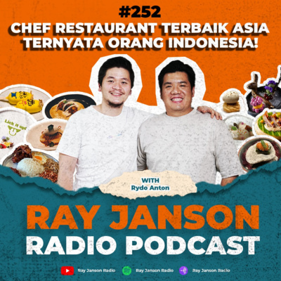 #252 CHEF RESTAURANT TERBAIK ASIA TERNYATA ORANG INDONESIA! | WITH RYDO ANTON | CHEF PODCAST episode artwork